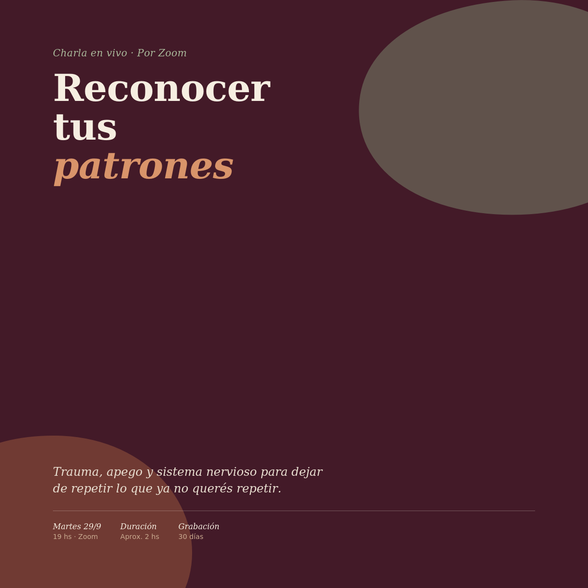 29/09 "Reconocer tus patrones" Charla en vivo Online